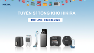 Tổng kho HIKIRA tuyển sỉ