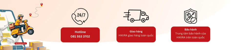Bảo hành toàn quốc với Hikira Việt Nam