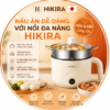 Nồi nấu đa năng HIKIRA 1,5lit